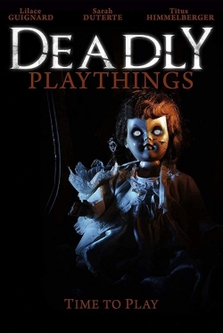 Watch Deadly Playthings free online