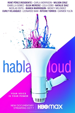 Watch Habla Loud free online