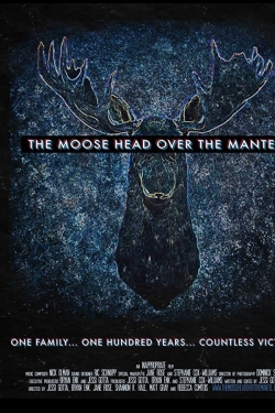 Watch The Moose Head Over the Mantel free online