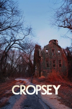 Watch Cropsey free online