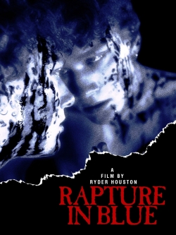 Watch Rapture in Blue free online