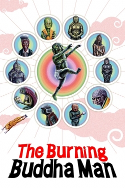 Watch The Burning Buddha Man free online