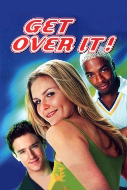 Watch Get Over It free online