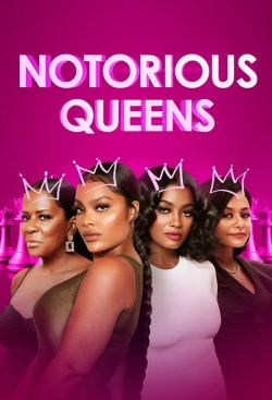 Watch Notorious Queens free online