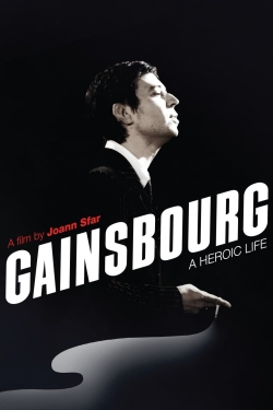 Watch Gainsbourg: A Heroic Life free online