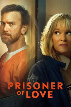 Watch Prisoner of Love free online