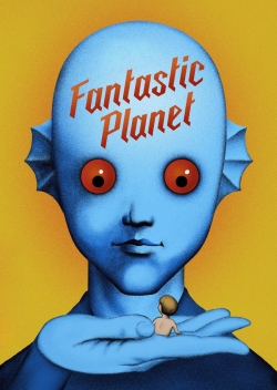 Watch Fantastic Planet free online