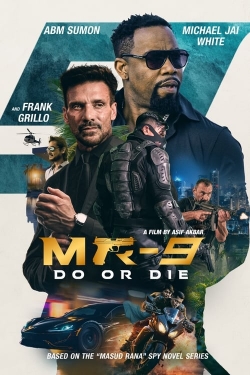 Watch MR-9: Do or Die free online