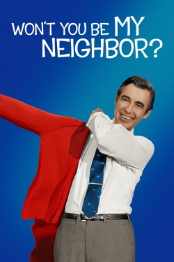 Watch Won't You Be My Neighbor? free online