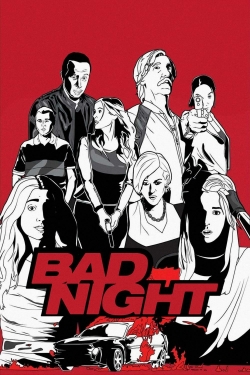 Watch Bad Night free online