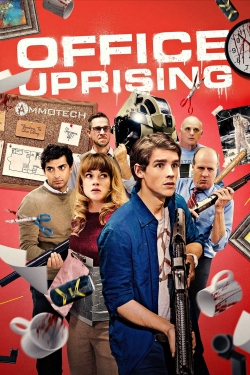 Watch Office Uprising free online