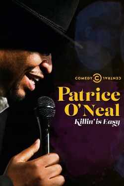 Watch Patrice O'Neal: Killing Is Easy free online