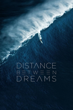 Watch Distance Between Dreams free online