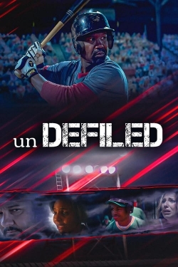 Watch unDEFILED free online