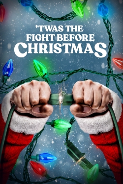 Watch 'Twas the Fight Before Christmas free online