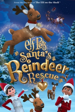 Watch Elf Pets: Santas Reindeer Rescue free online