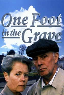 Watch One Foot in the Grave free online