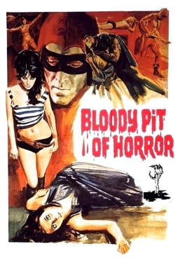 Watch Bloody Pit of Horror free online