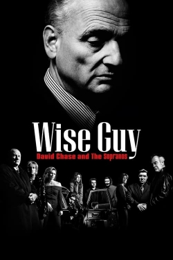 Watch Wise Guy David Chase and The Sopranos free online