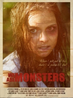 Watch We Are Monsters free online