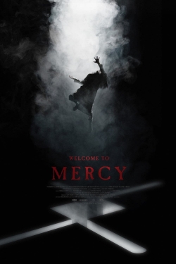 Watch Welcome to Mercy free online