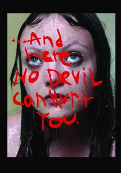 Watch And Here No Devil Can Hurt You free online