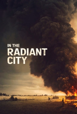 Watch In the Radiant City free online