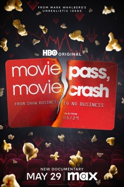 Watch MoviePass, MovieCrash free online