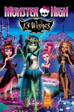 Watch Monster High: 13 Wishes free online