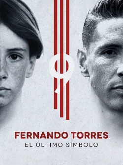 Watch Fernando Torres: The Last Symbol free online