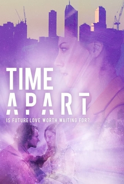 Watch Time Apart free online