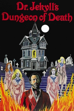 Watch Dr. Jekyll's Dungeon of Death free online