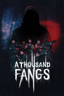 Watch A Thousand Fangs free online