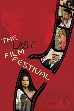 Watch The Last Film Festival free online