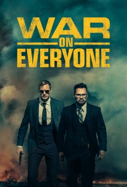 Watch War on Everyone free online