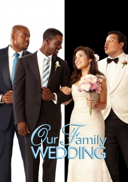 Watch Our Family Wedding free online