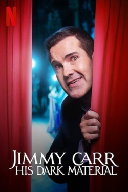 Watch Jimmy Carr: His Dark Material free online