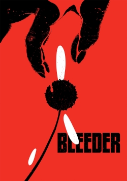 Watch Bleeder free online