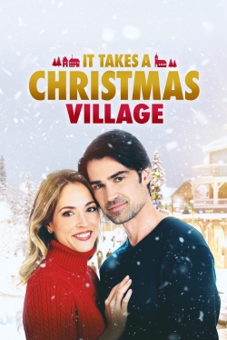 Watch It Takes a Christmas Village free online