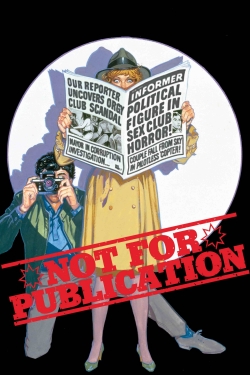 Watch Not for Publication free online