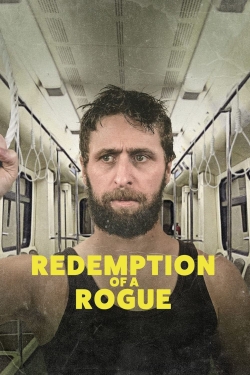 Watch Redemption of a Rogue free online