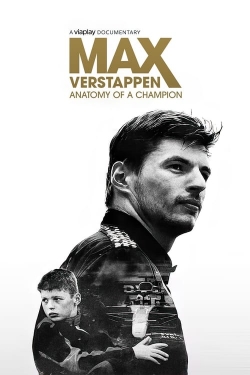 Watch Max Verstappen: Anatomy of a Champion free online