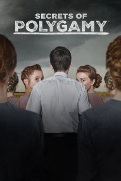 Watch Secrets of Polygamy free online