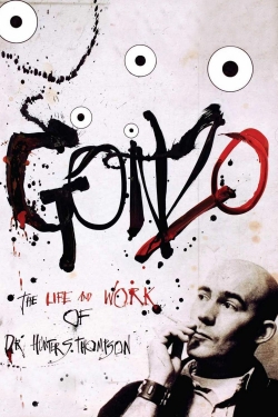 Watch Gonzo: The Life and Work of Dr. Hunter S. Thompson free online