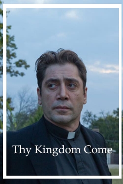 Watch Thy Kingdom Come free online