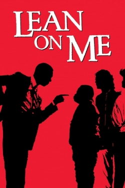 Watch Lean On Me free online