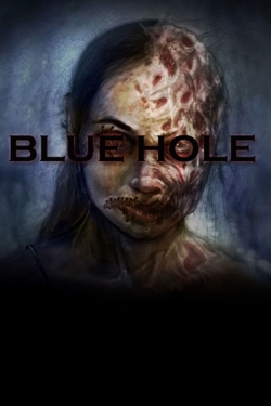 Watch Blue Hole free online