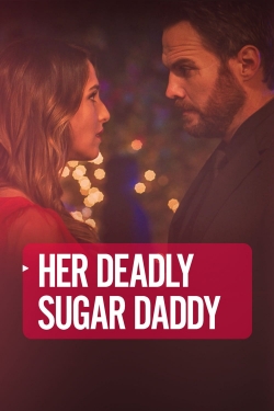 Watch Deadly Sugar Daddy free online