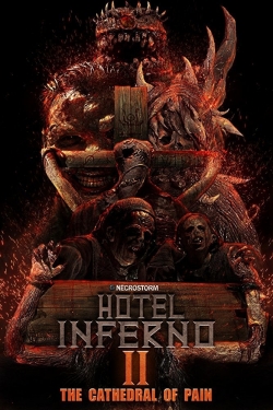 Watch Hotel Inferno 2: The Cathedral of Pain free online