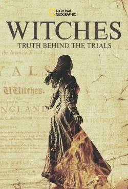 Watch Witches: Truth Behind the Trials free online